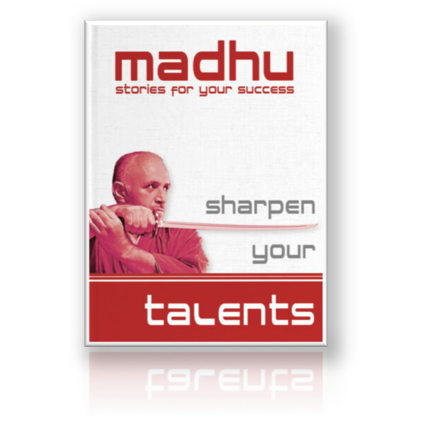 Sharpen Your Talents: 108 Tools to Find Your Hidden Talents and Purpose in Life